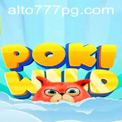 Descubra o Fascinante Mundo de PokiWild em Alto777.com